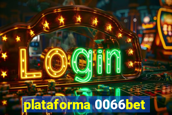 plataforma 0066bet